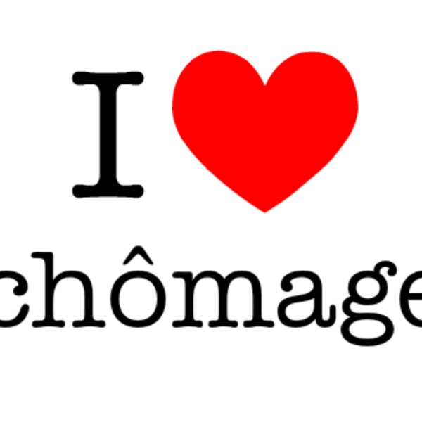 I love chomage 143566800030