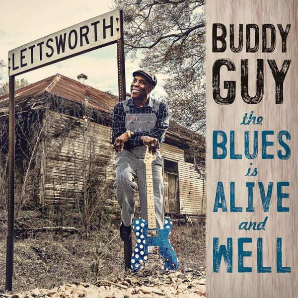 Buddy guy the blues is alive and well album art 701x701
